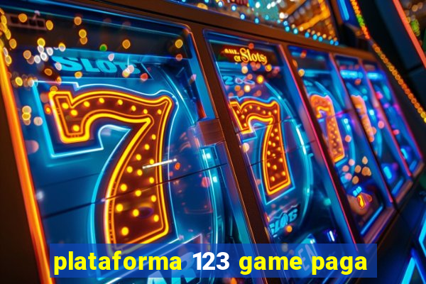 plataforma 123 game paga